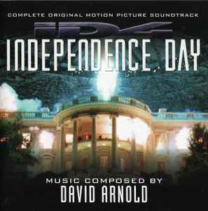 Independence Day (Complete Original Motion Picture Soundtrack) - David Arnold