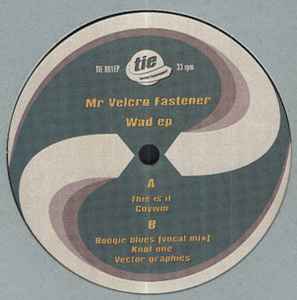 Wad EP - Mr Velcro Fastener