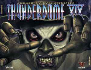 Thunderdome XIX (Cursed By Evil Sickness) - Various