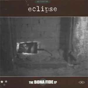 Eclipse (22) - The Bona Fide EP