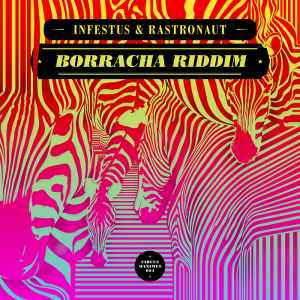 Rastronaut - Borracha Riddim album cover