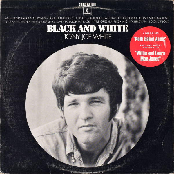 Tony Joe White – Black And White 1969 Terre Haute Pressing Vinyl