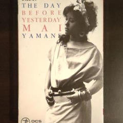 Mai Yamane – The Day Before Yesterday (1984, Cassette) - Discogs