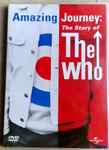 Cover of The Who Amazing Journey: The Story Of The Who, 2008, DVD