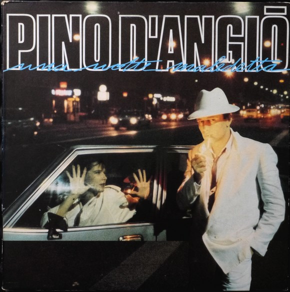 Pino D'Angiò - Una Notte Maledetta | Releases | Discogs