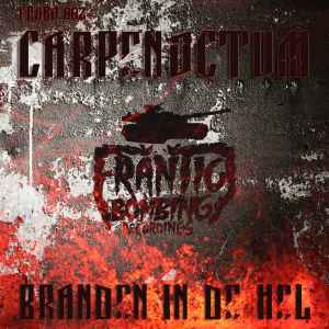 DJ CarpeNoctum - Branden In De Hel album cover