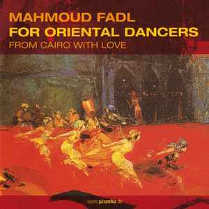 Mahmoud Fadl - For Oriental Dancers - From Cairo With Love album cover