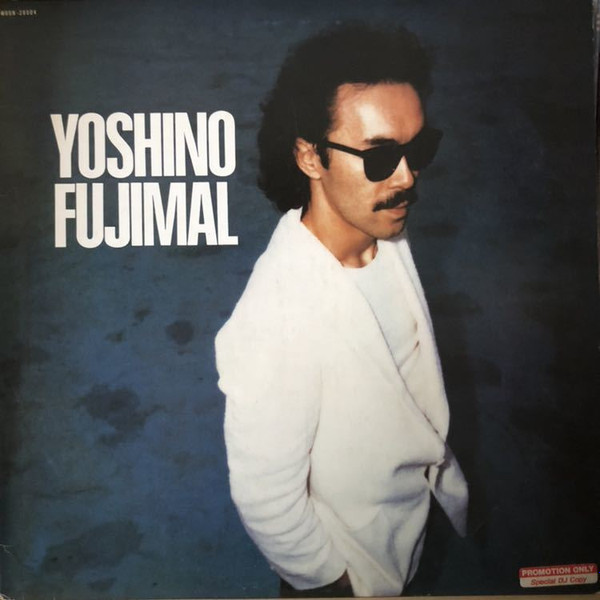 Yoshino Fujimal – Yoshino Fujimal (1982, Special DJ Copy, Vinyl