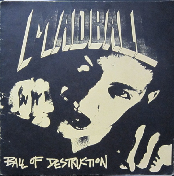Madball – Ball Of Destruction (1989, Vinyl) - Discogs