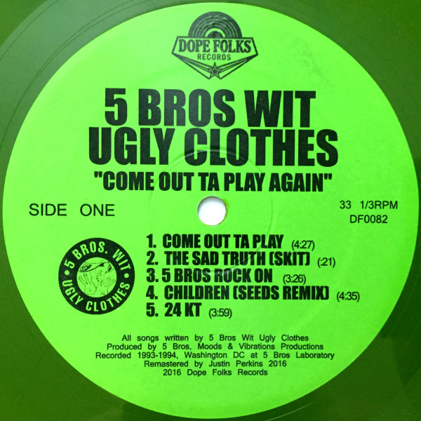 5 Bros Wit Ugly Clothes – Come Out Ta Play Again (2017, Green