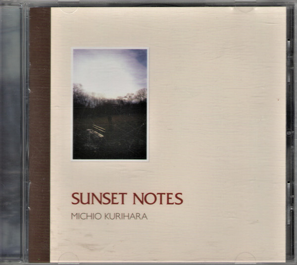 Michio Kurihara – Sunset Notes (2007, CD) - Discogs
