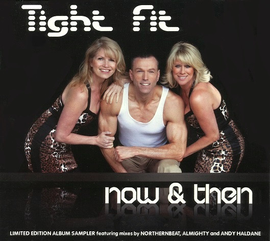Tight Fit – Now & Then (2010, CD) - Discogs