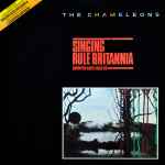 The Chameleons – Singing Rule Britannia (While The Walls Close