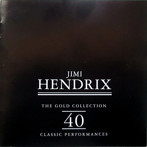 Jimi Hendrix – The Gold Collection: 40 Classic Performances (1995