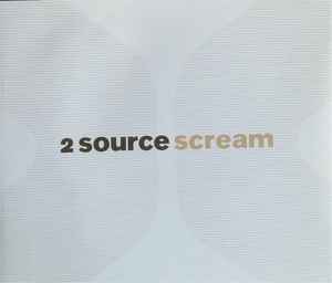 2 Source - Scream album cover