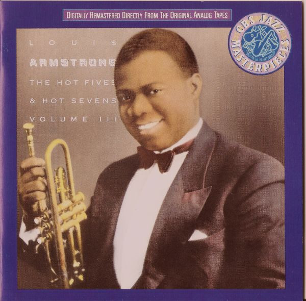 Louis Armstrong – The Hot Fives & Hot Sevens, Volume III (1989, CD