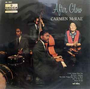 Carmen McRae - After Glow | Releases | Discogs