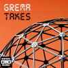 Grema - Takes