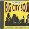 Various - Big City Soul Volume 3. A Collection Of 60's Soul From MGM