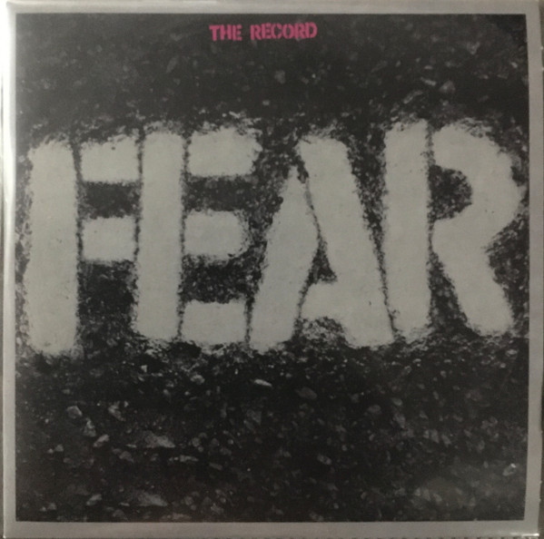 Fear - The Record | Releases | Discogs