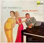 Mark Murphy / Ralph Burns And His Orchestra – Let Yourself Go