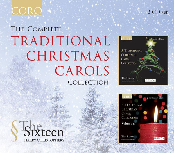 ladda ner album The Sixteen, Harry Christophers - The Complete Traditional Christmas Carols Collection
