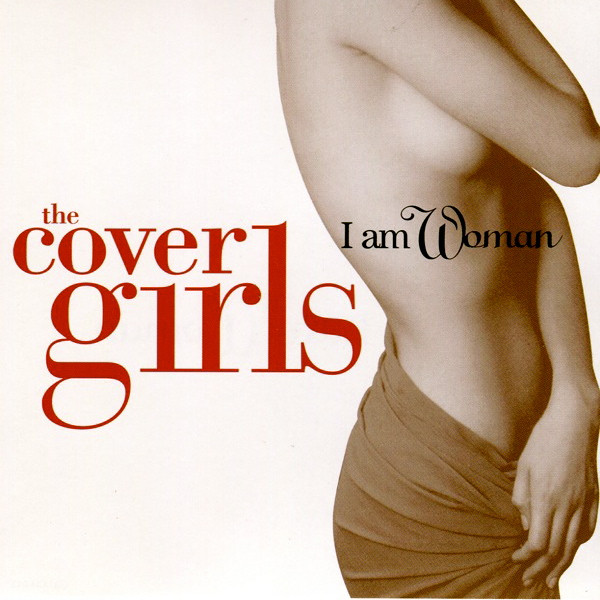 The Cover Girls – I Am Woman (1996, CD) - Discogs