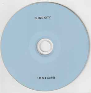 Slime City - I.D.S.T album cover
