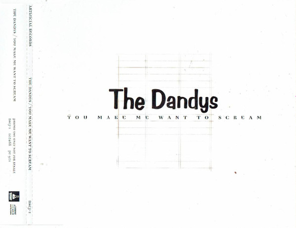 The Dandys – You Make Me Want To Scream (1998, CD) - Discogs