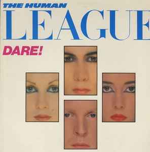 Dare! - The Human League