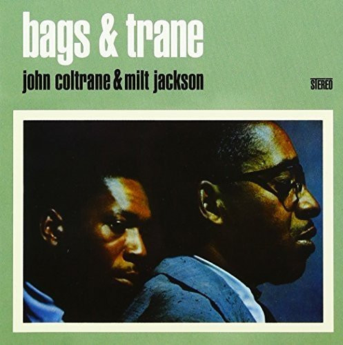 Milt Jackson & John Coltrane – Bags & Trane (2010, CD) - Discogs
