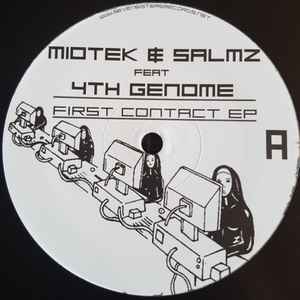 Miotek & Salmz Feat 4th Genome - First Contact 