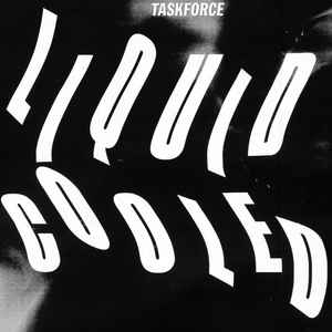 Taskforce (3) - Liquid Cooled album cover