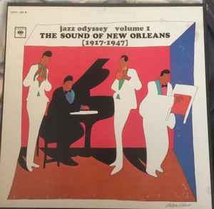 Jazz Odyssey, Vol. 1: The Sound Of New Orleans (1917-1947) (Vinyl