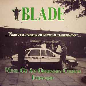 Blade (3) - Mind Of An Ordinary Citizen / Forward