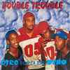 Double Trouble (42) - Otro For Di Tur Otro