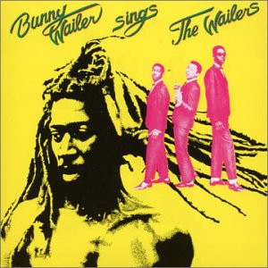 Bunny Wailer – Sings The Wailers (1980, Vinyl) - Discogs