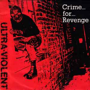 Ultra Violent (2) - Crime... For... Revenge