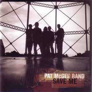 Pat McGee Band - Save Me album cover