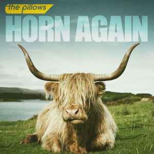 The Pillows - Horn Again album cover