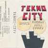 Tekno-City - Space / Bubble Hall Party