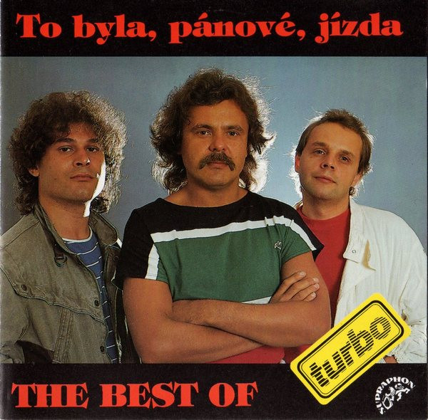 baixar álbum Turbo - To Byla Pánové Jízda The Best Of Turbo