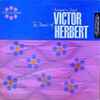Victor Herbert, Tony Cabot & His Orchestra, Stradivari Strings - Movement In Sound