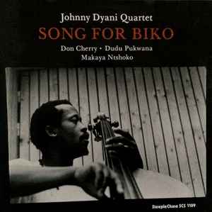 Song For Biko - Johnny Dyani Quartet