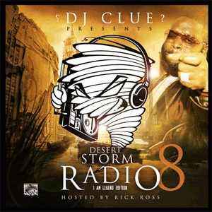 DJ Clue - Desert Storm Radio 8 (I Am Legend Edition) album cover