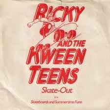 Ricky And The Kween Teens - Skate-Out