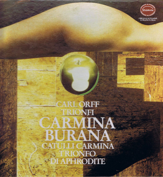 Carl Orff – Trionfi (Carmina Burana, Catulli Carmina, Trionfo Di