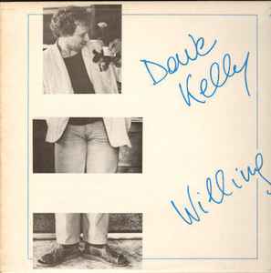 Dave Kelly (3) - Willing