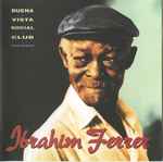 Cover of Buena Vista Social Club Presents Ibrahim Ferrer, 1999, CD