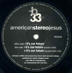 American Stereo Jesus - It's Our Future album cover